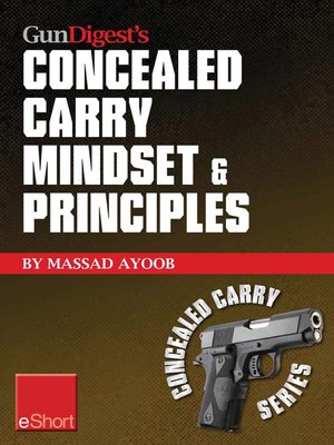 cover image of Gun Digest's Concealed Carry Mindset & Principles eShort Collection